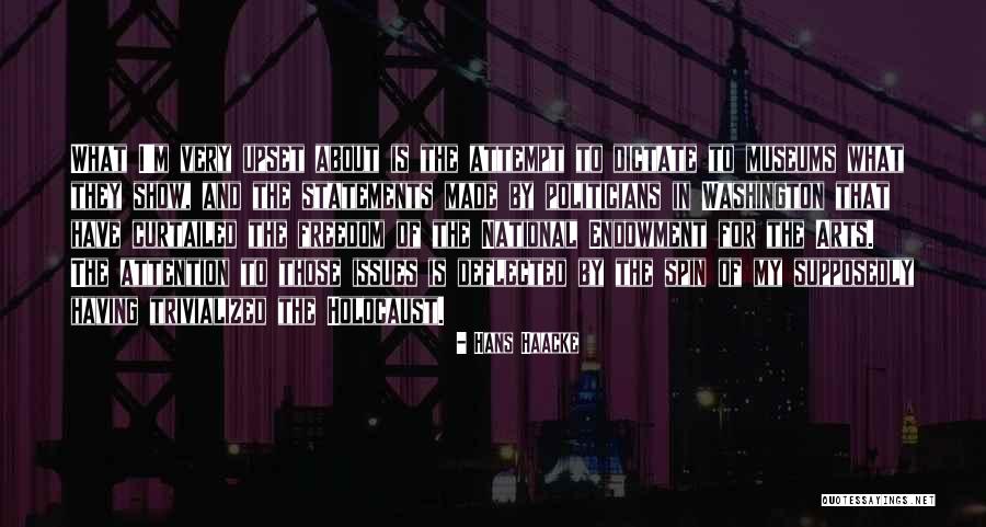 Rosaleen Moore Quotes By Hans Haacke Rosaleen Moore Quotes By Hans Haacke