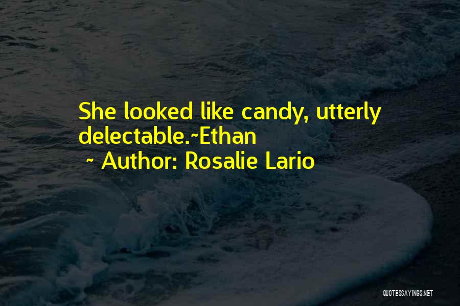 Rosalie Lario Quotes 1202021