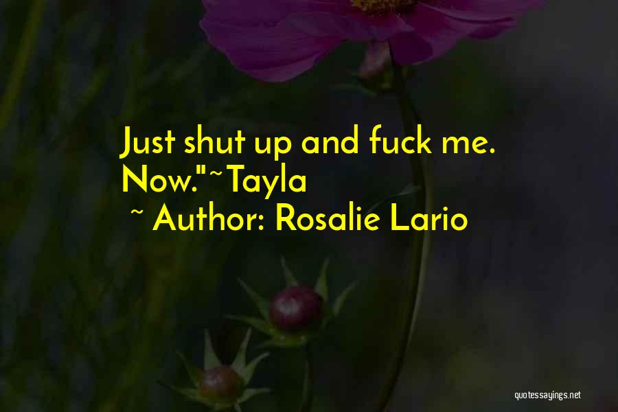 Rosalie Lario Quotes 1730253