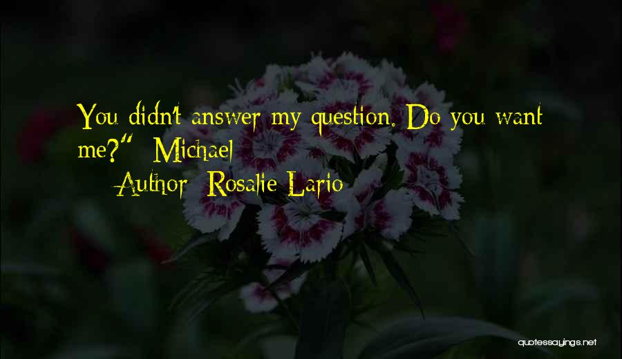 Rosalie Lario Quotes 178823