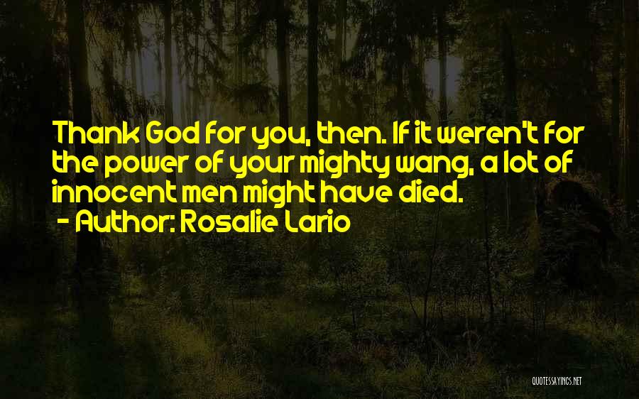 Rosalie Lario Quotes 790945