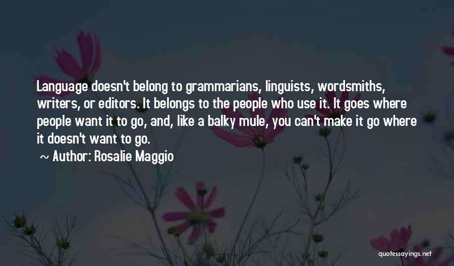 Rosalie Maggio Quotes 2092595