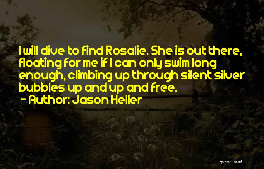 Rosalie Quotes By Jason Heller