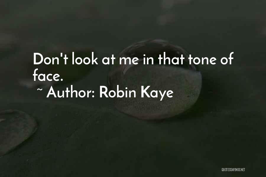 Rosalie Quotes By Robin Kaye