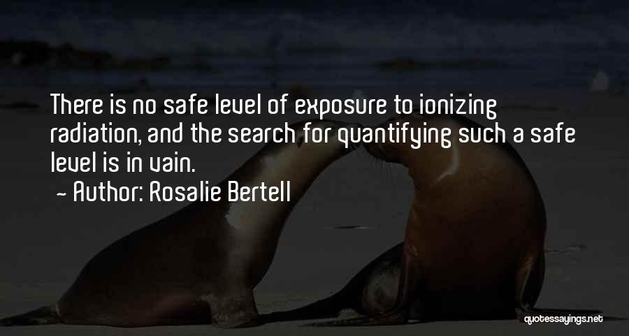 Rosalie Quotes By Rosalie Bertell