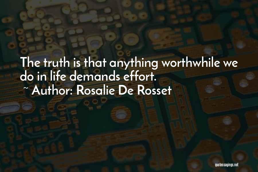 Rosalie Quotes By Rosalie De Rosset