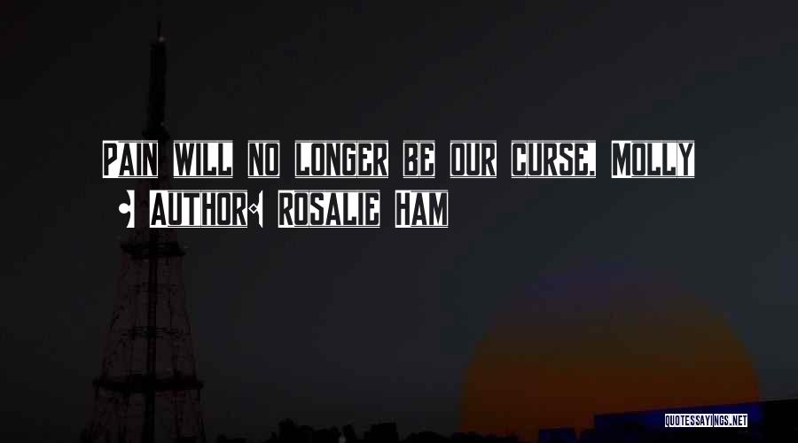 Rosalie Quotes By Rosalie Ham