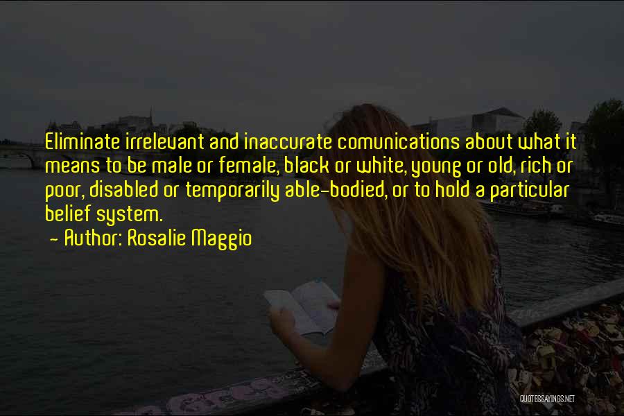 Rosalie Quotes By Rosalie Maggio