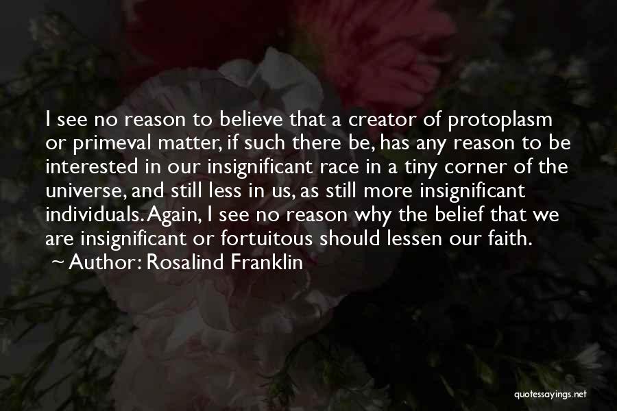 Rosalind Franklin Quotes 1783341