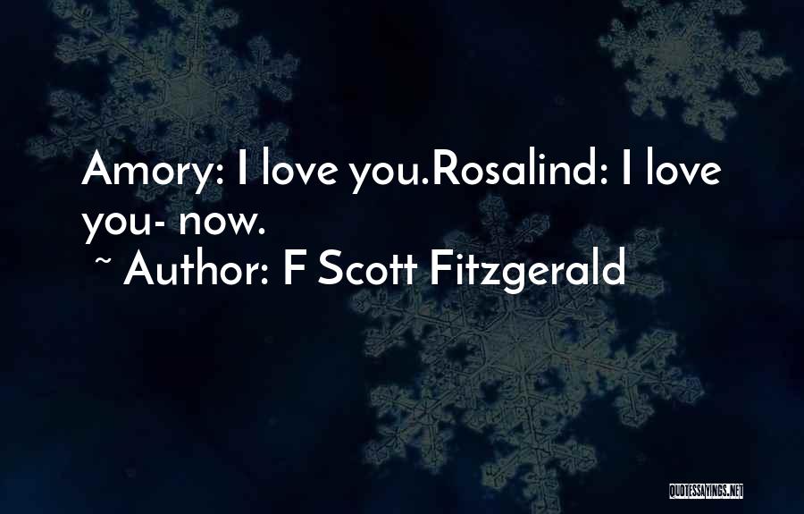 Rosalind Quotes By F Scott Fitzgerald