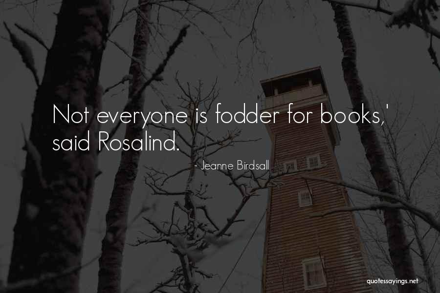 Rosalind Quotes By Jeanne Birdsall