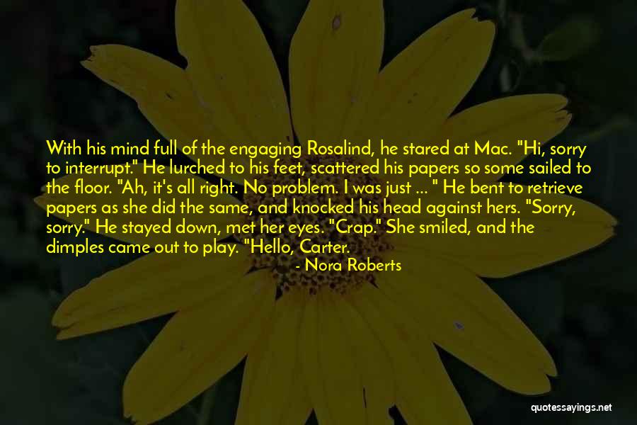 Rosalind Quotes By Nora Roberts