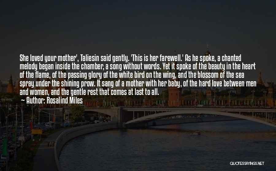 Rosalind Quotes By Rosalind Miles