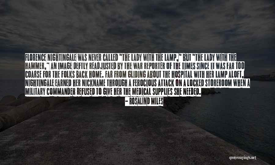 Rosalind Quotes By Rosalind Miles Rosalind Quotes By Rosalind Miles