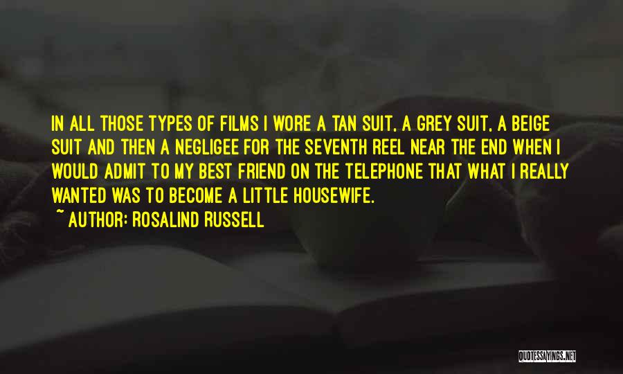 Rosalind Quotes By Rosalind Russell
