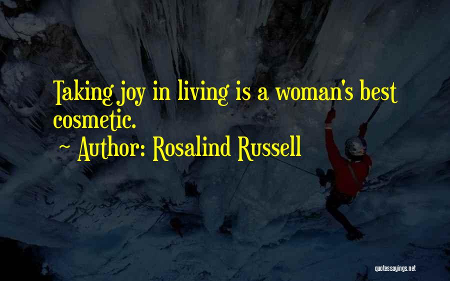 Rosalind Quotes By Rosalind Russell