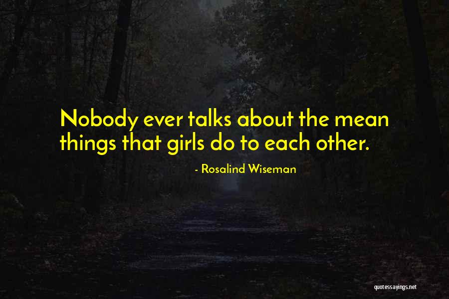 Rosalind Quotes By Rosalind Wiseman Rosalind Quotes By Rosalind Wiseman