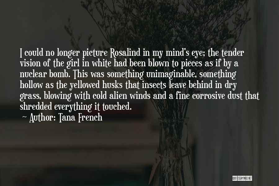 Rosalind Quotes By Tana French