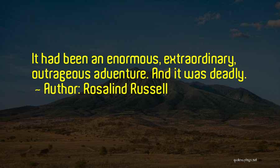 Rosalind Russell Quotes 1716988