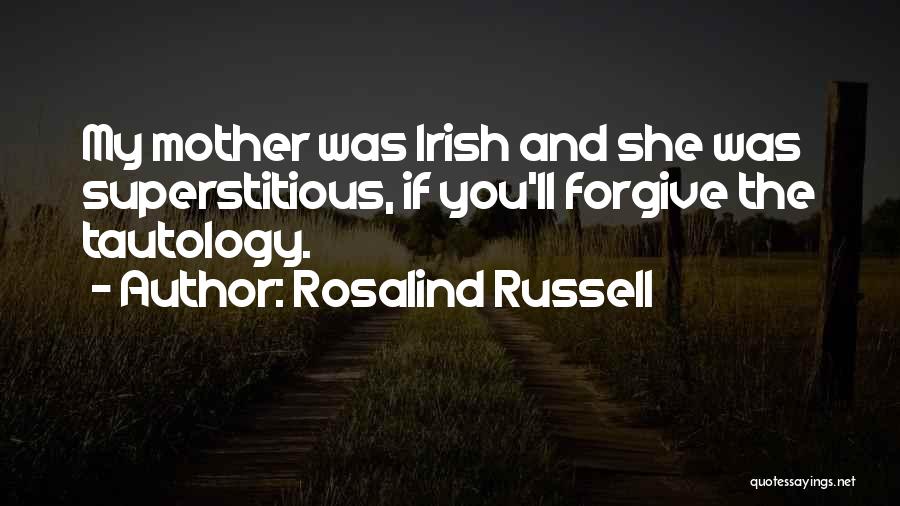 Rosalind Russell Quotes 2249897