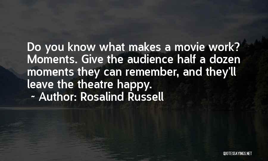 Rosalind Russell Quotes 429057