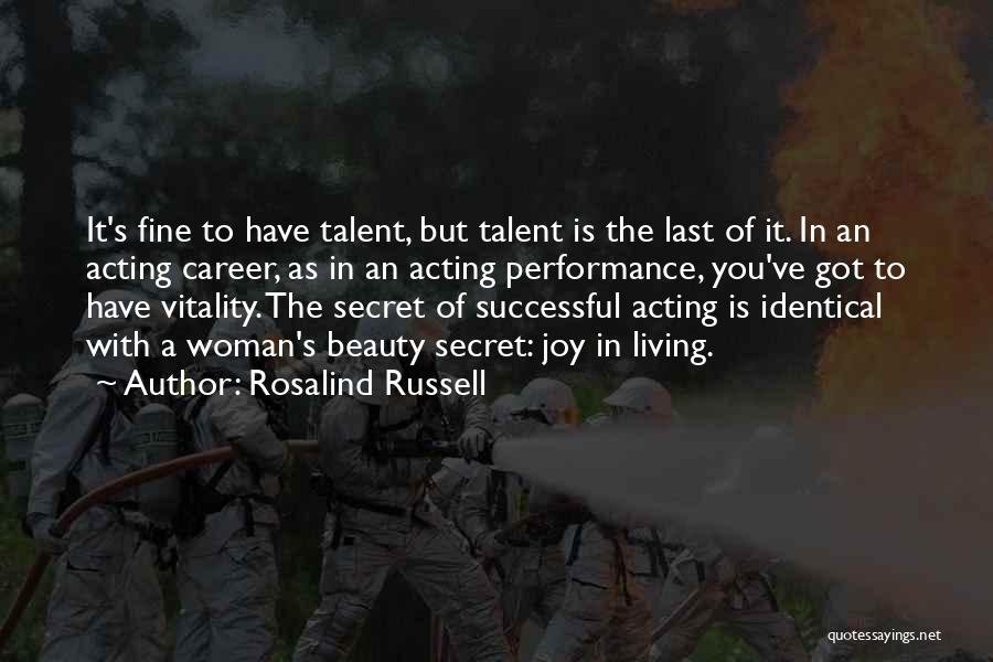 Rosalind Russell Quotes 522341