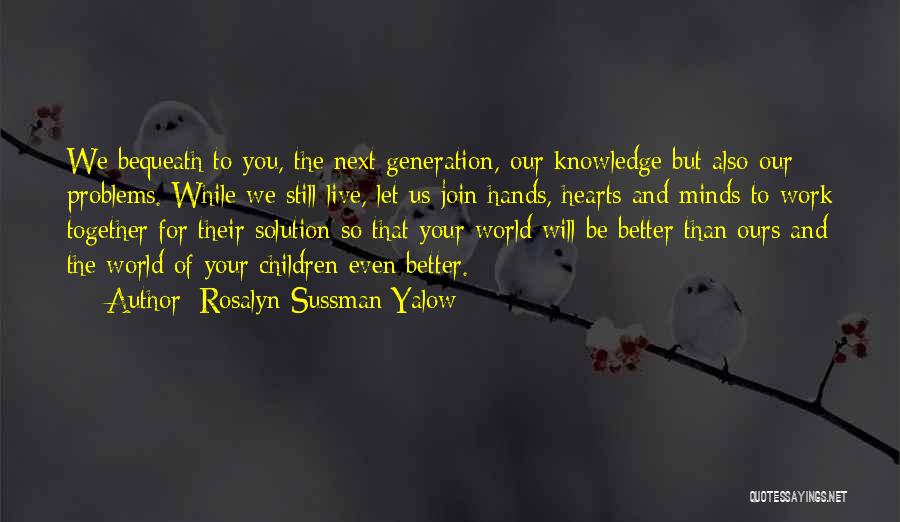 Rosalyn Sussman Yalow Quotes 1435943
