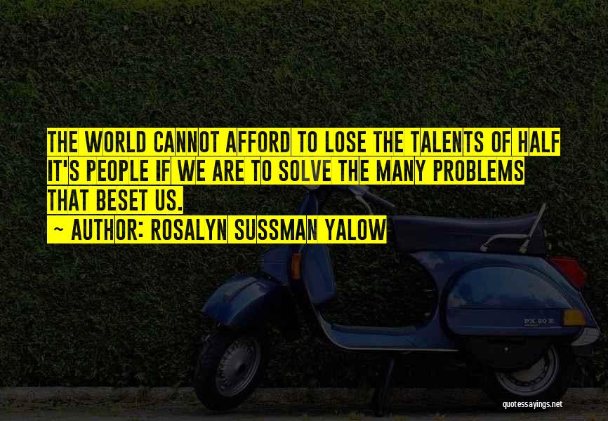 Rosalyn Sussman Yalow Quotes 1515607