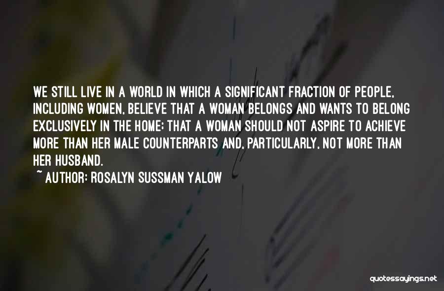 Rosalyn Sussman Yalow Quotes 449956