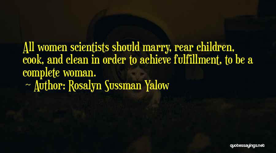 Rosalyn Sussman Yalow Quotes 891867