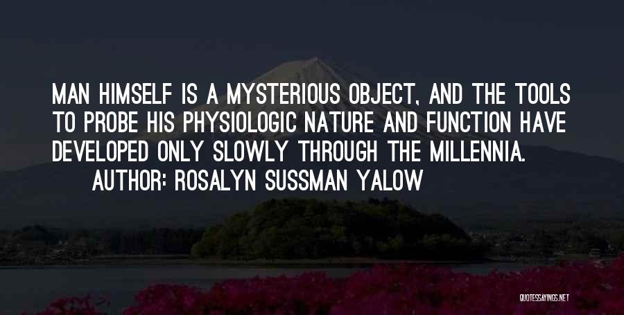 Rosalyn Sussman Yalow Quotes 941494