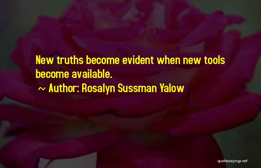 Rosalyn Yalow Quotes By Rosalyn Sussman Yalow