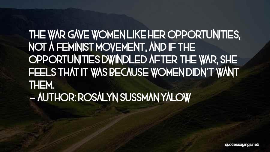 Rosalyn Yalow Quotes By Rosalyn Sussman Yalow