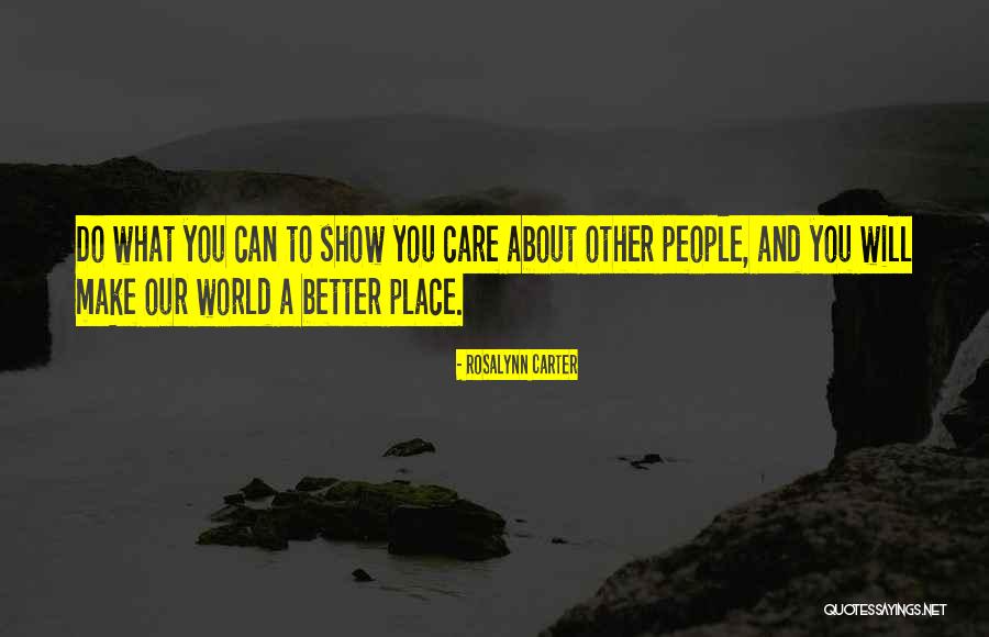 Rosalynn Carter Quotes 2094684 Rosalynn Carter Quotes 2094684