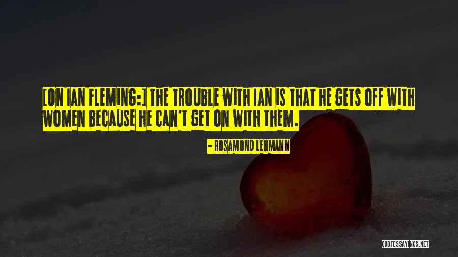 Rosamond Lehmann Quotes 828580 Rosamond Lehmann Quotes 828580