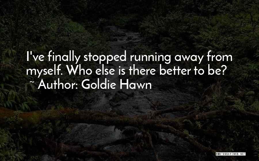 Rosamund Barclay Quotes By Goldie Hawn