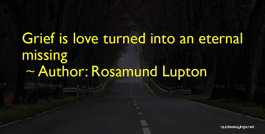 Rosamund Lupton Quotes 1966785