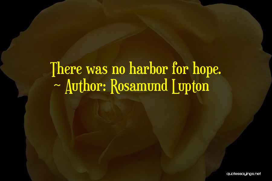 Rosamund Lupton Quotes 2043997