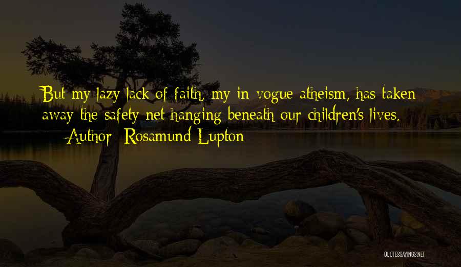 Rosamund Lupton Quotes 358203