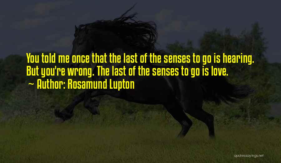 Rosamund Lupton Quotes 618071