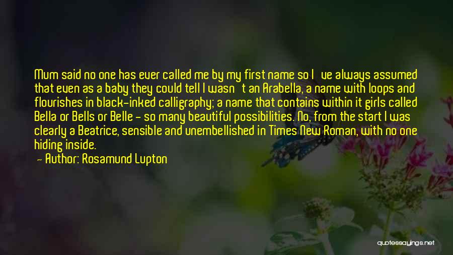 Rosamund Lupton Quotes 779397