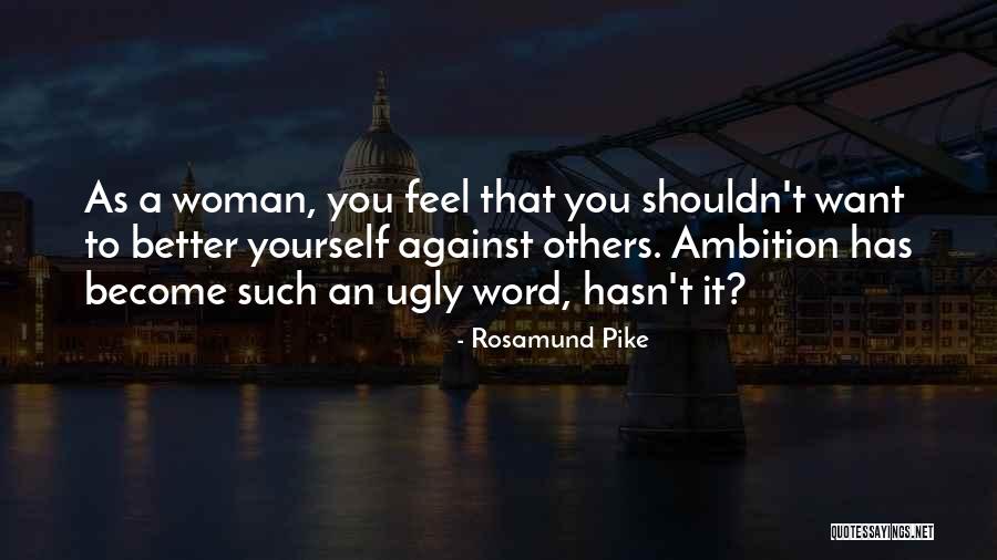 Rosamund Pike Quotes 1765482