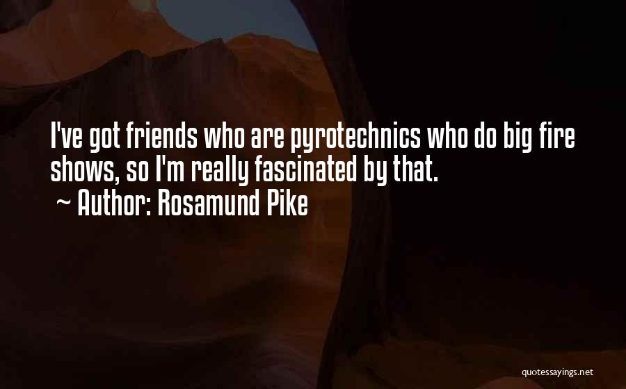 Rosamund Pike Quotes 444864