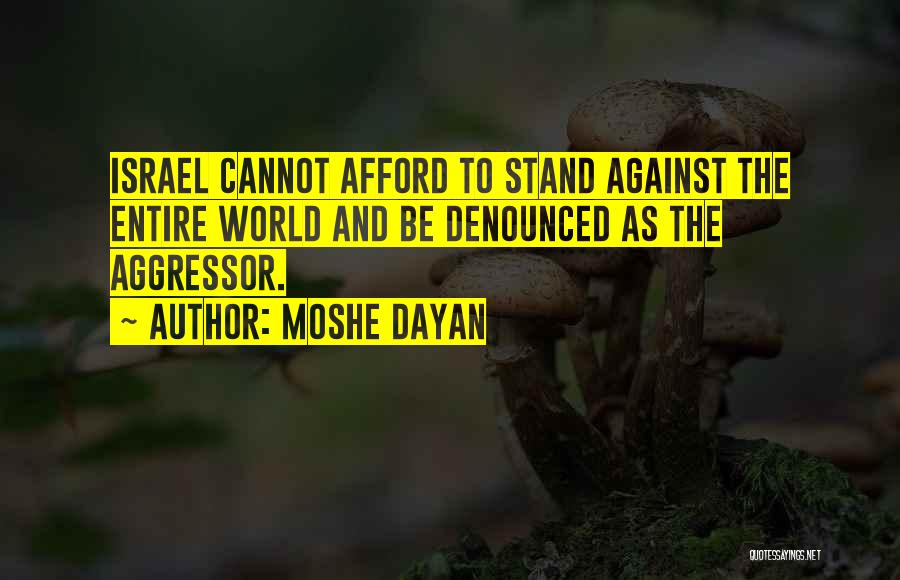 Rosanex Quotes By Moshe Dayan