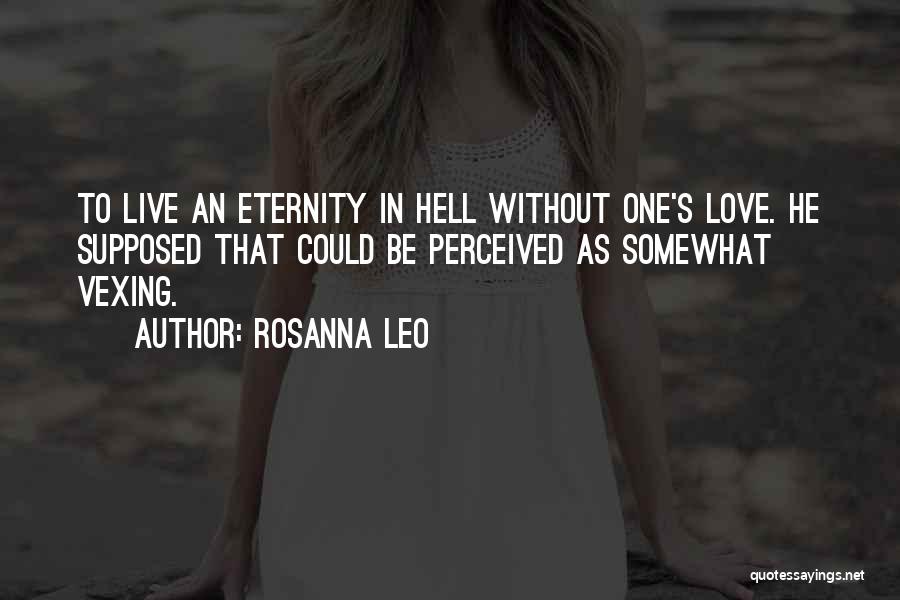 Rosanna Leo Quotes 1389509