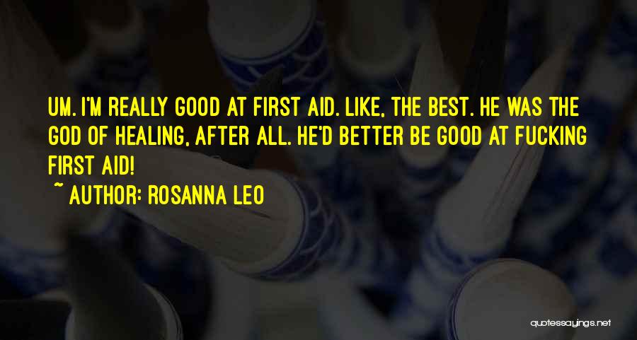 Rosanna Leo Quotes 1515298