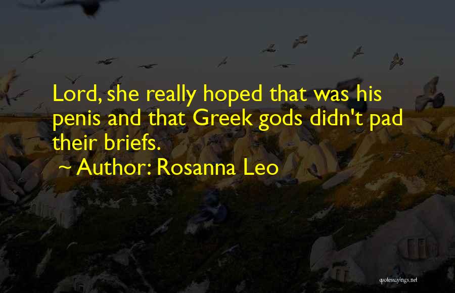 Rosanna Leo Quotes 2151770