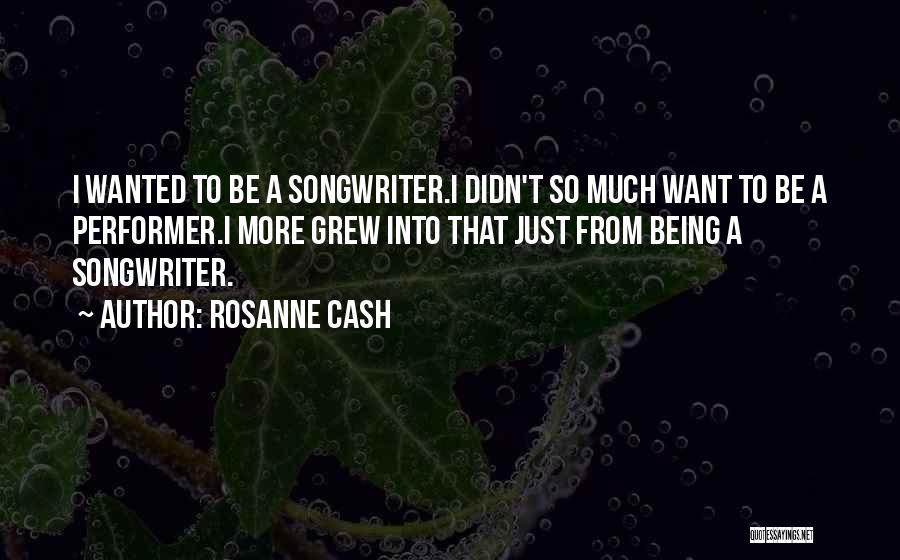 Rosanne Cash Quotes 1651369