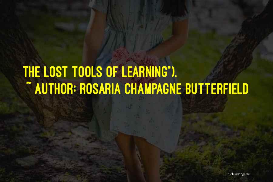 Rosaria Butterfield Quotes By Rosaria Champagne Butterfield