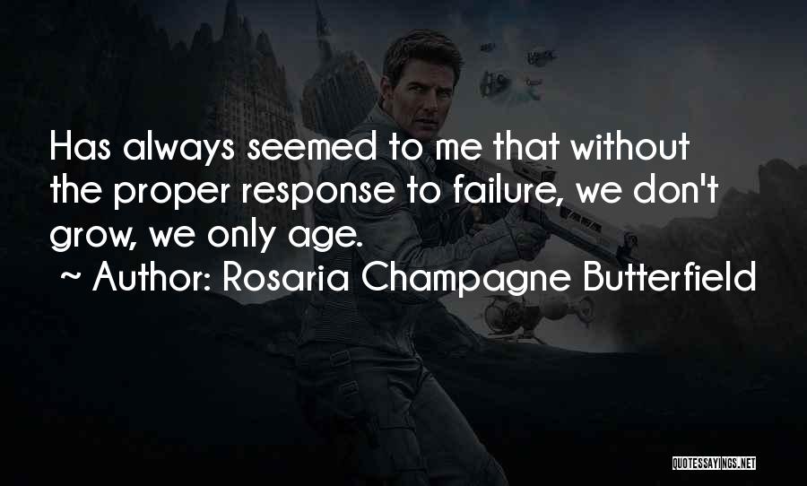 Rosaria Butterfield Quotes By Rosaria Champagne Butterfield